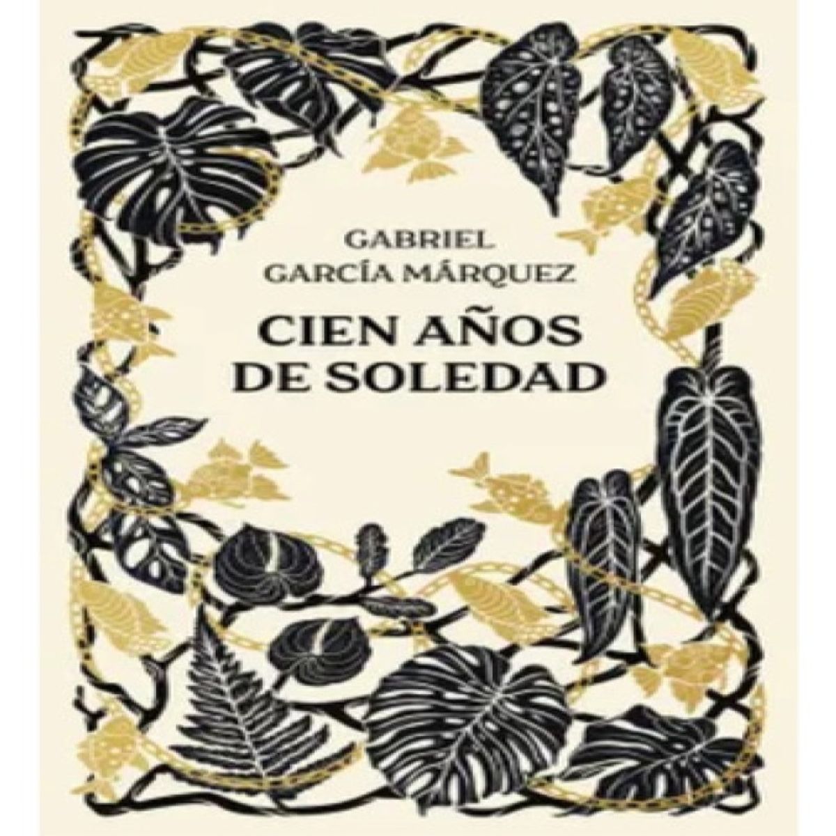 PENGUIN RANDOM HOUSE - Cien Años De Soledad - Gabriel García Márquez