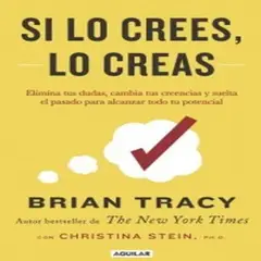 AGUILAR - Si Lo Crees Lo Creas - Brian Tracy