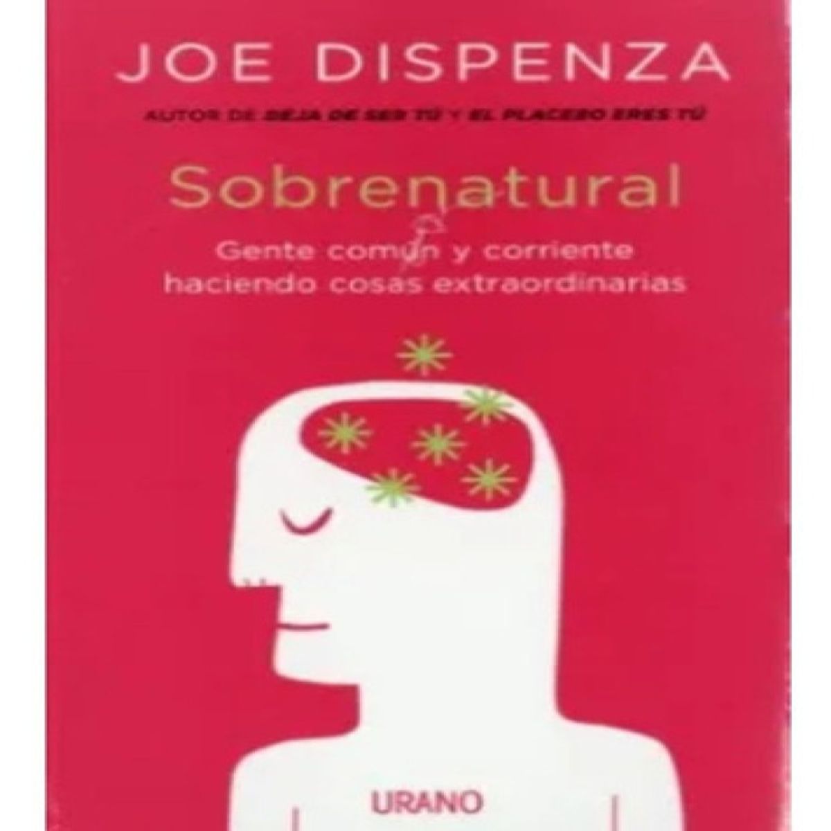 URANO - Sobrenatural De Joe Dispenza