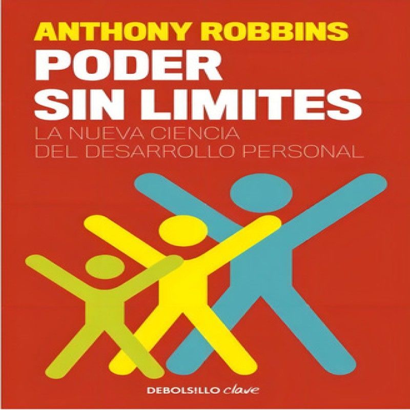 DEBOLSILLO - Libro Poder Sin Límites - Tony Robbins