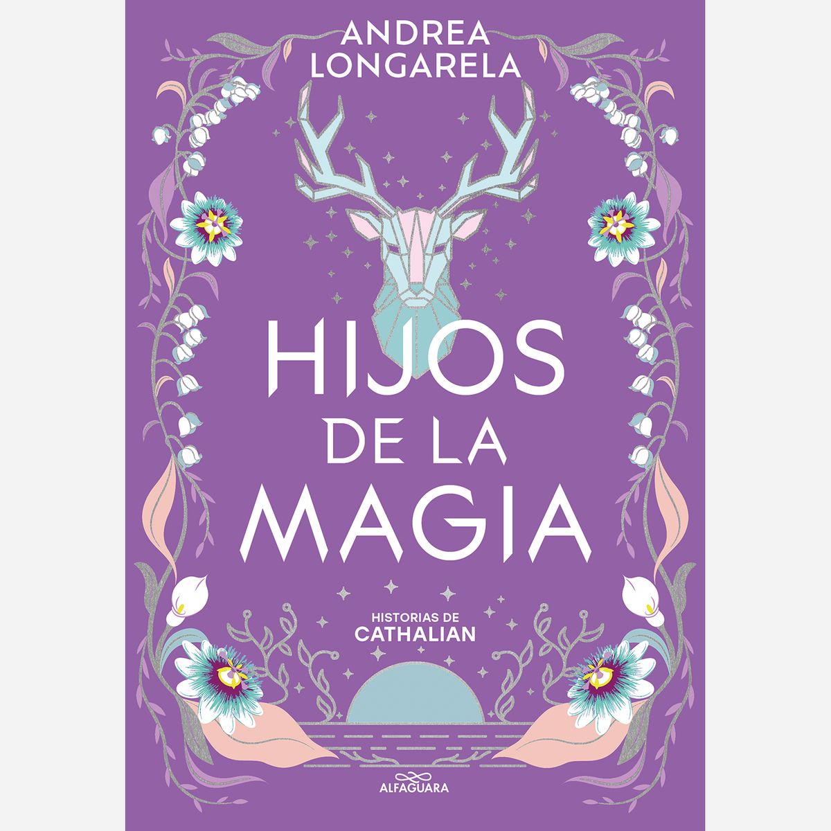 PENGUIN RANDOM HOUSE - Libro Historias De Cathalian Ii: Hijos De La Magia