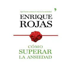 PLANETA - COMO SUPERAR LA ANSIEDAD ROJAS ENRIQUE