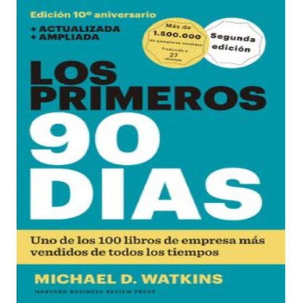 REVERTE - Los Primeros 90 Días - Michael D Watkins