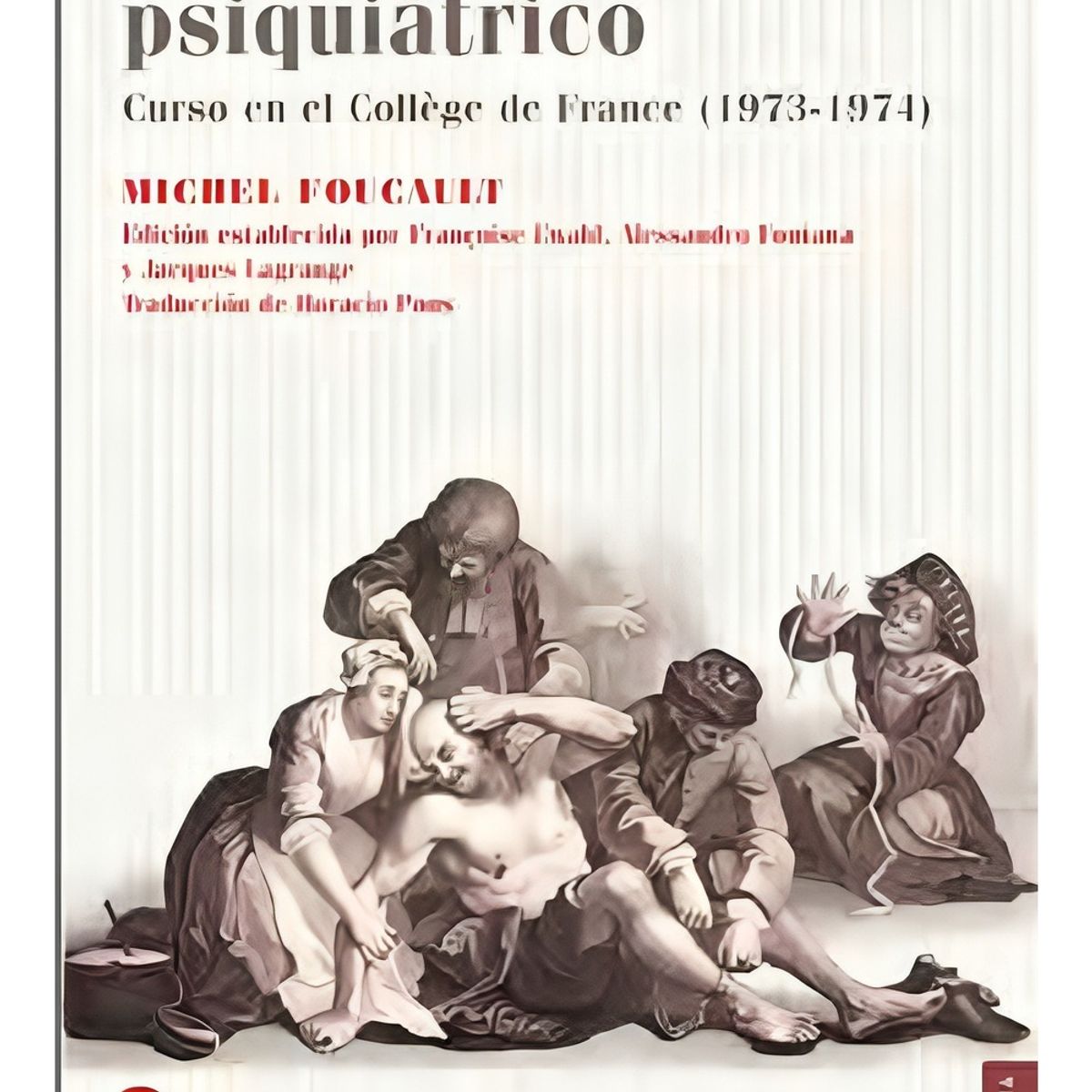 TOP10BOOKS - LIBRO El Poder Psiquiátrico: Curso En El College De France: canales oficiales