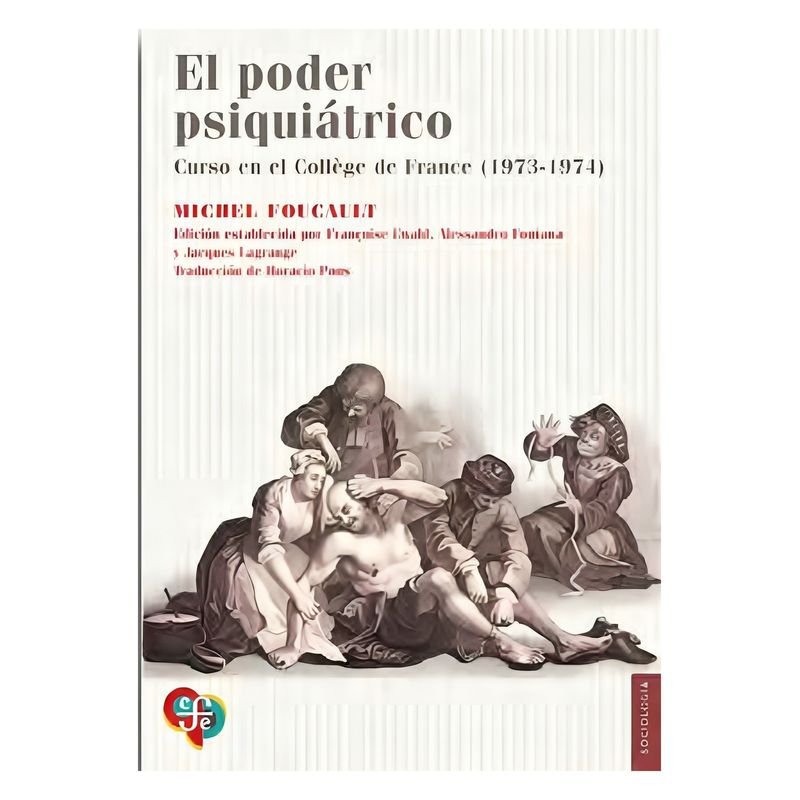 TOP10BOOKS - LIBRO EL PODER PSIQUIÁTRICO: CURSO EN EL COLLEGE DE FRANCE: 1973-1974 / MICHEL