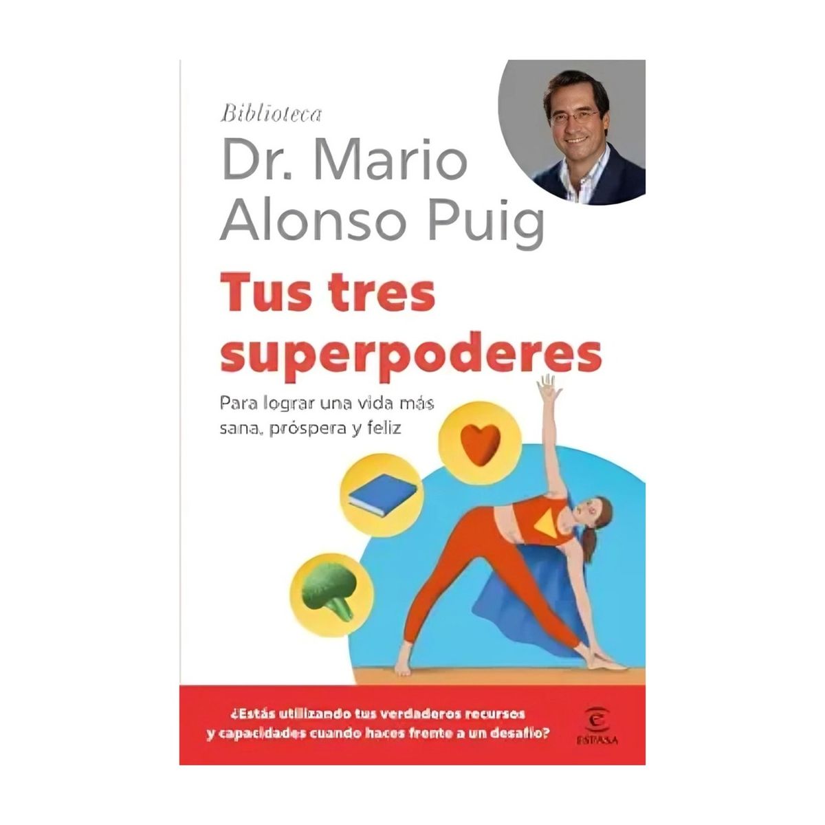 TOP10BOOKS - LIBRO Tus Tres Superpoderes - Tus Tres Superpoderes