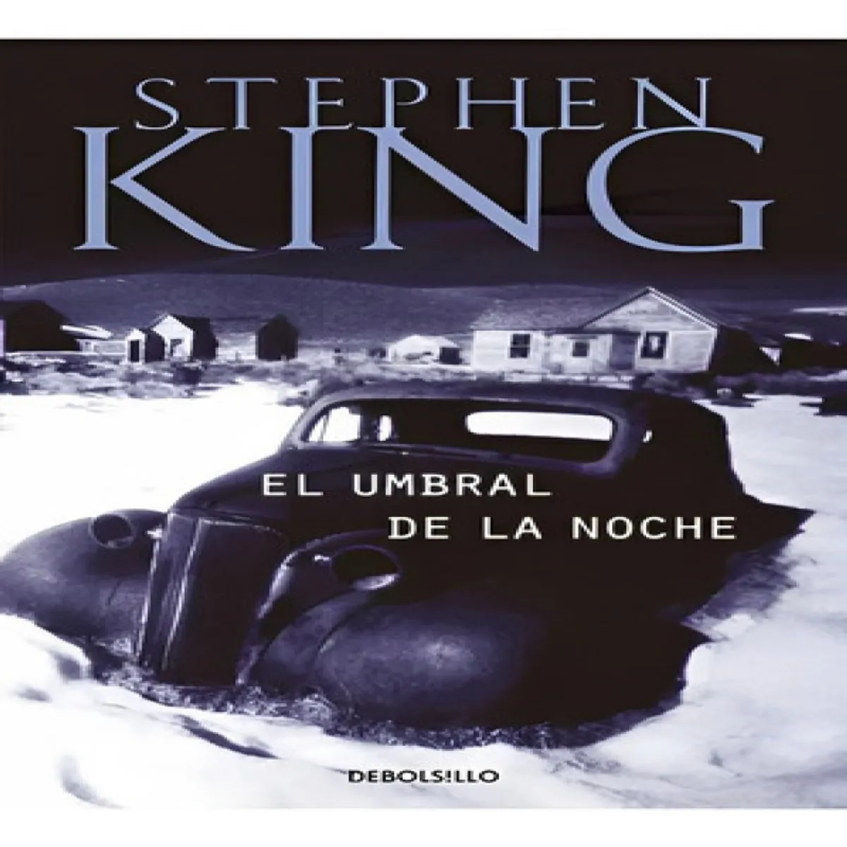 DEBOLSILLO - El Umbral De La Noche - Stephen King