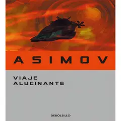 DEBOLSILLO - Viaje Alucinante De Asimov Isaac Editorial