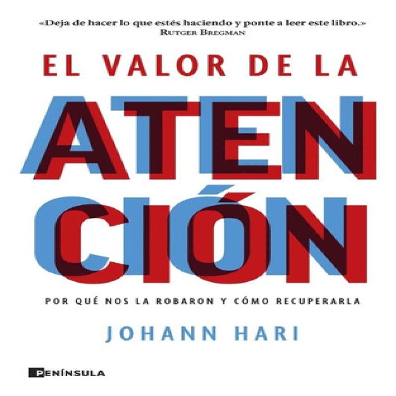 PLANETA - El Valor De La Atencion - Johann Hari