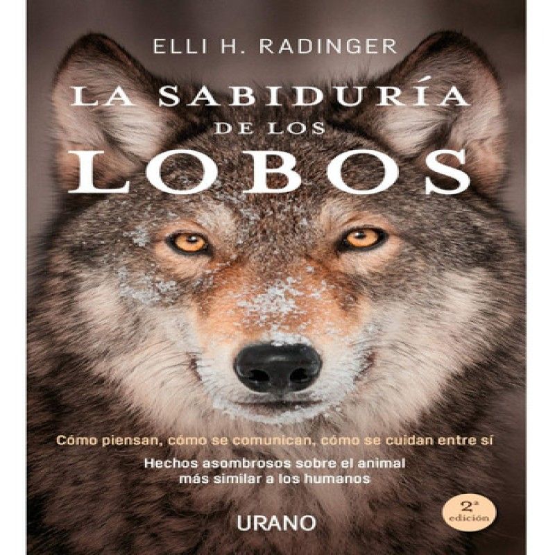 URANO - La Sabiduría De Los Lobos - Elli H Radinger