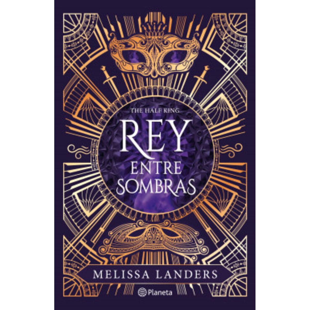 PLANETA - Libro The Half King. Rey entre sombras - Melissa Landers