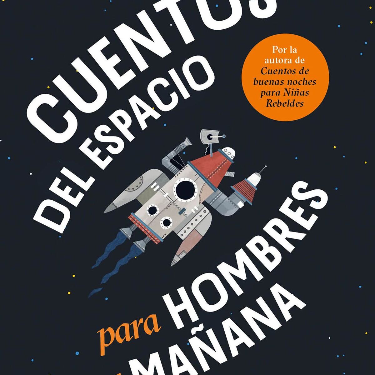 PLANETA JUNIOR - Libro Cuentos del espacio para hombres del mañana - Cavallo