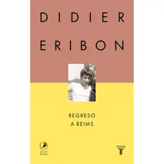 PENGUIN RANDOM HOUSE - Libro Regreso A Reims