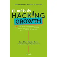 CONECTA - El Metodo Hacking Growth Que Hacen Compañias