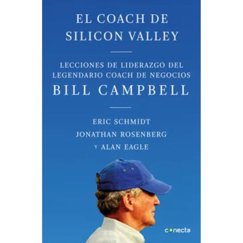 CONECTA - El Coach De Sillicon Valley - Eric Schmidt - Libro Original