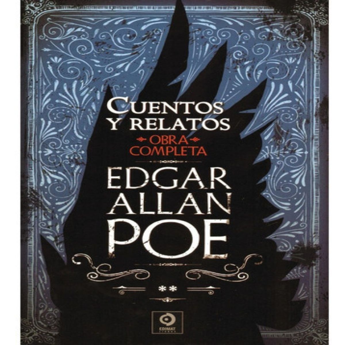 EDIMAT LIBROS - Edgar Allan Poe Obras Completas  Volumen Ii