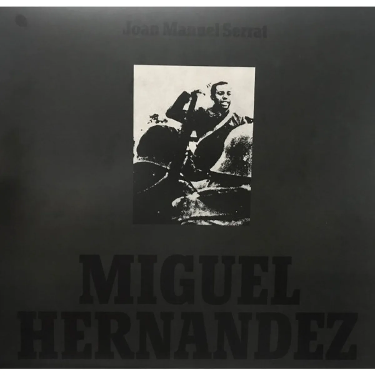 HITWAY MUSIC - JOAN MANUEL SERRAT - MIGUEL HERNANDEZ - VINILO