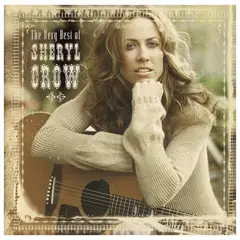 HITWAY MUSIC - SHERYL CROW - THE VERY BEST - CD