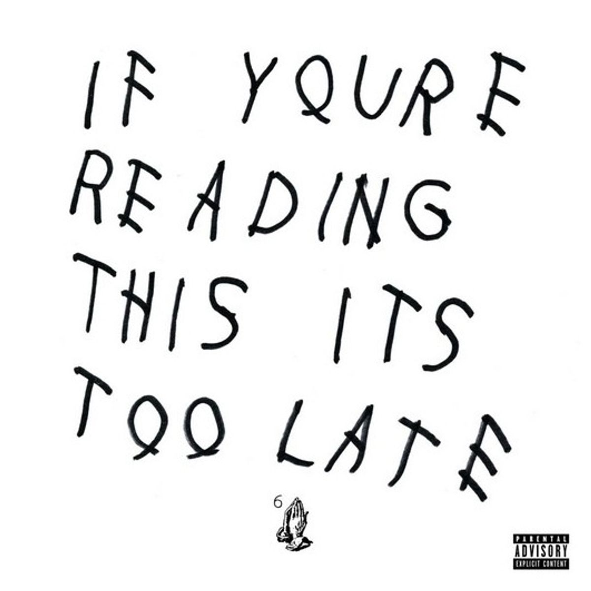 HITWAY MUSIC - DRAKE - IF YOURE READING THIS ITS TOO LATE - CD