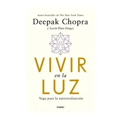 TOP10BOOKS - LIBRO VIVIR EN LA LUZ / DEEPAK CHOPRA / GRIJALBO