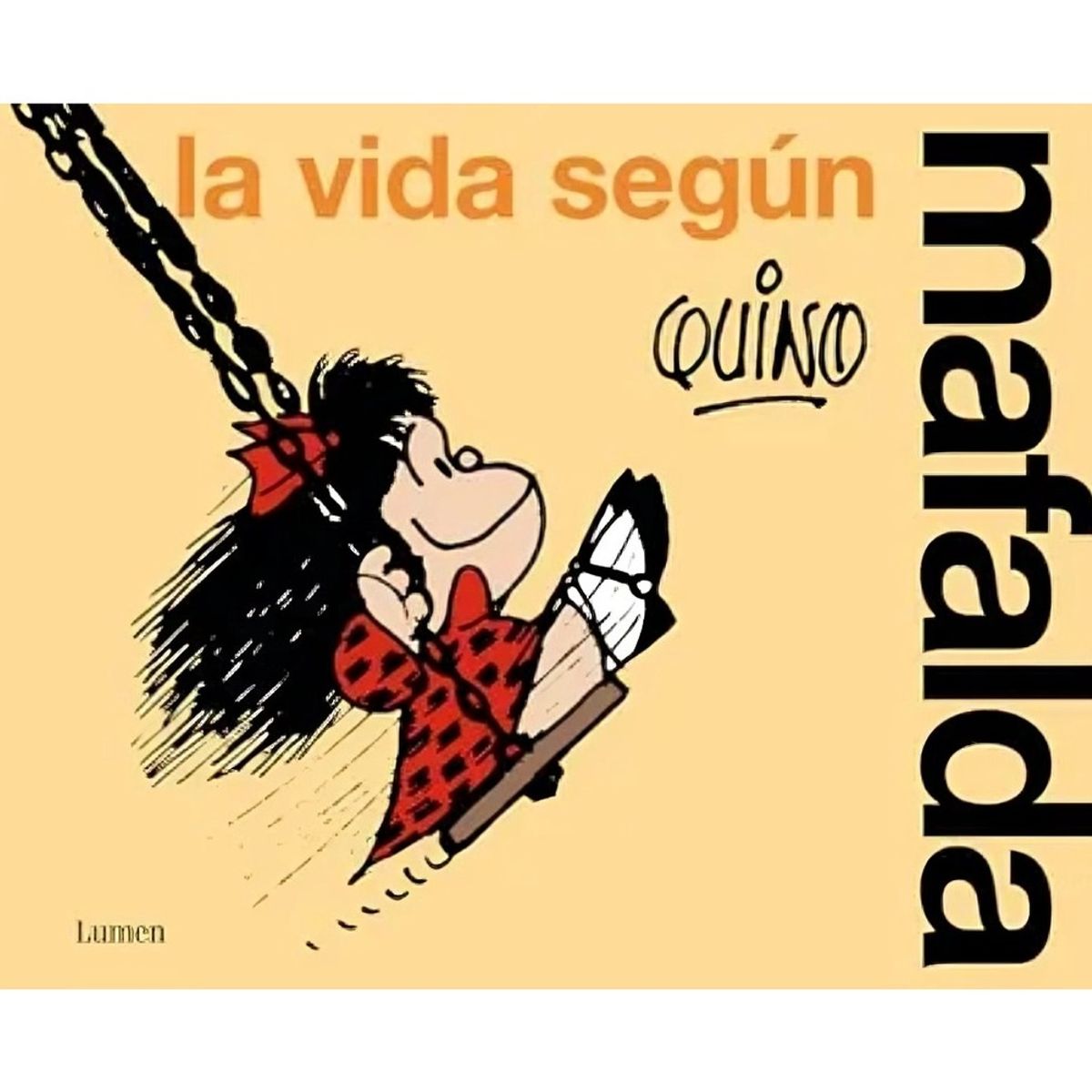 TOP10BOOKS - LIBRO La Vida Según Mafalda (inédito) - La Vida Según Mafalda (Inédito)