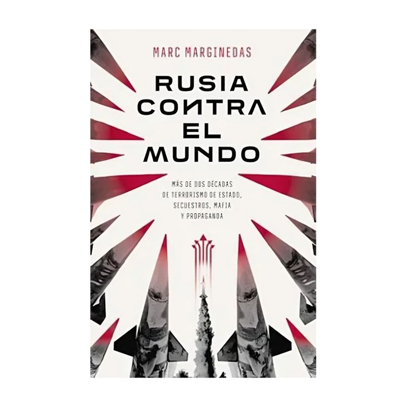 TOP10BOOKS - LIBRO RUSIA CONTRA EL MUNDO / MARC MARGINEDAS / PENÍNSULA