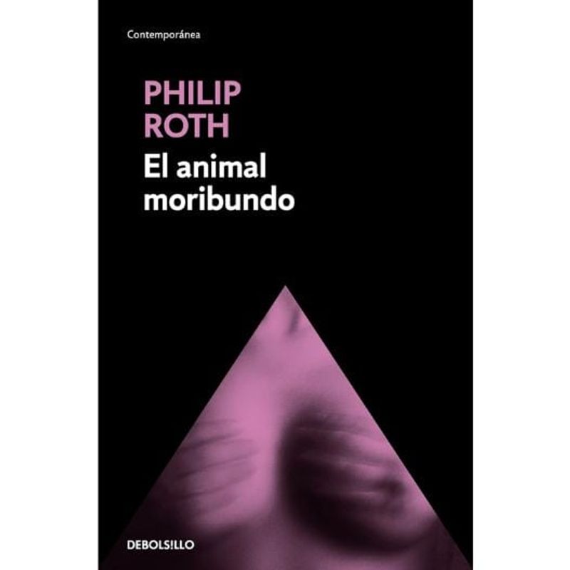 DEBOLSILLO - El Animal Moribundo Libro