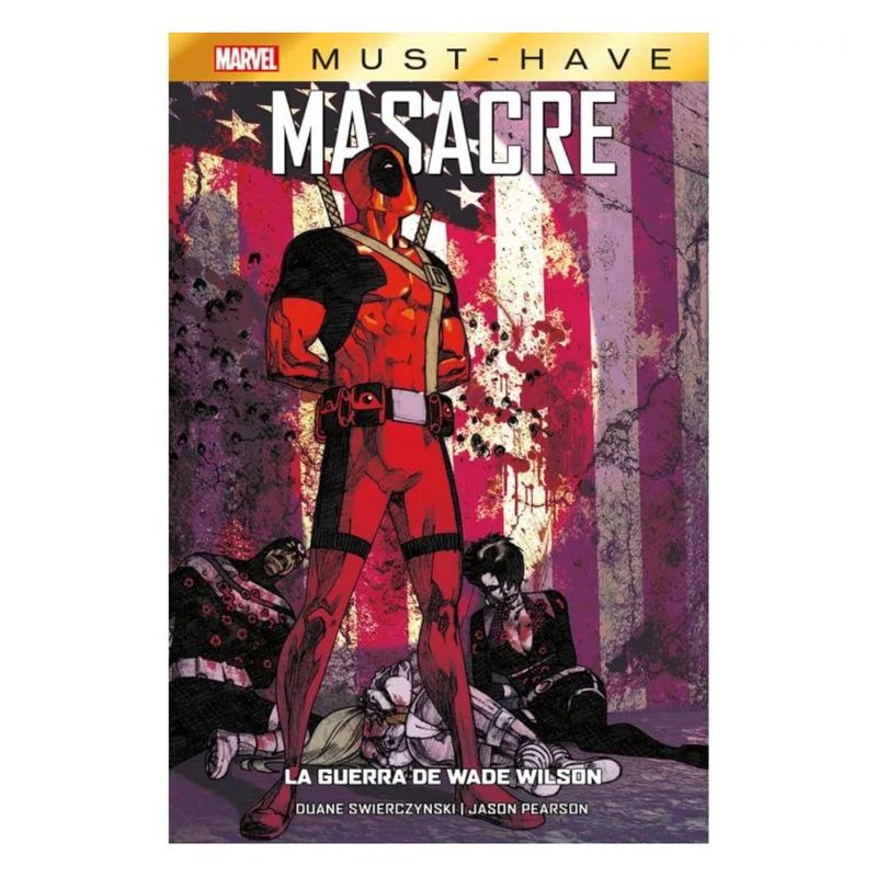 PANINI COMICS - Marvel Must-Have - Masacre La Guerra de Wade Wilson