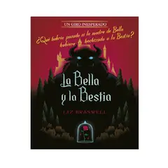 DISNEY - BELLA Y LA BESTIA UN GIRO INESPERADO
