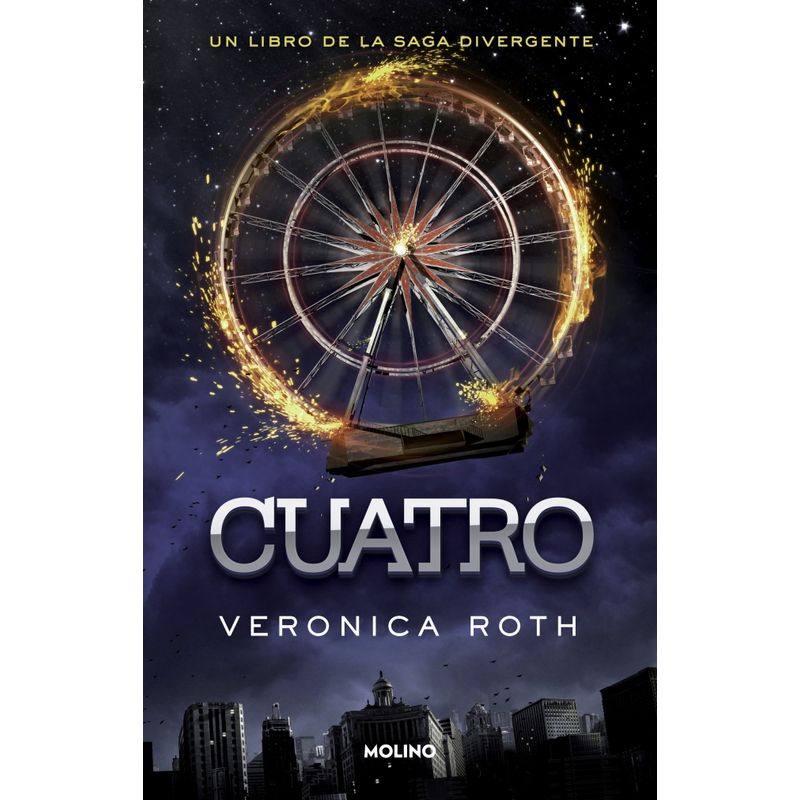 MOLINO - Libro Cuatro - Veronica Roth