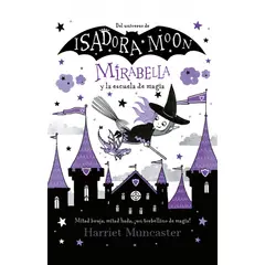 ALFAGUARA - Libro Mirabella y la escuela de magia - Harriet Muncaster