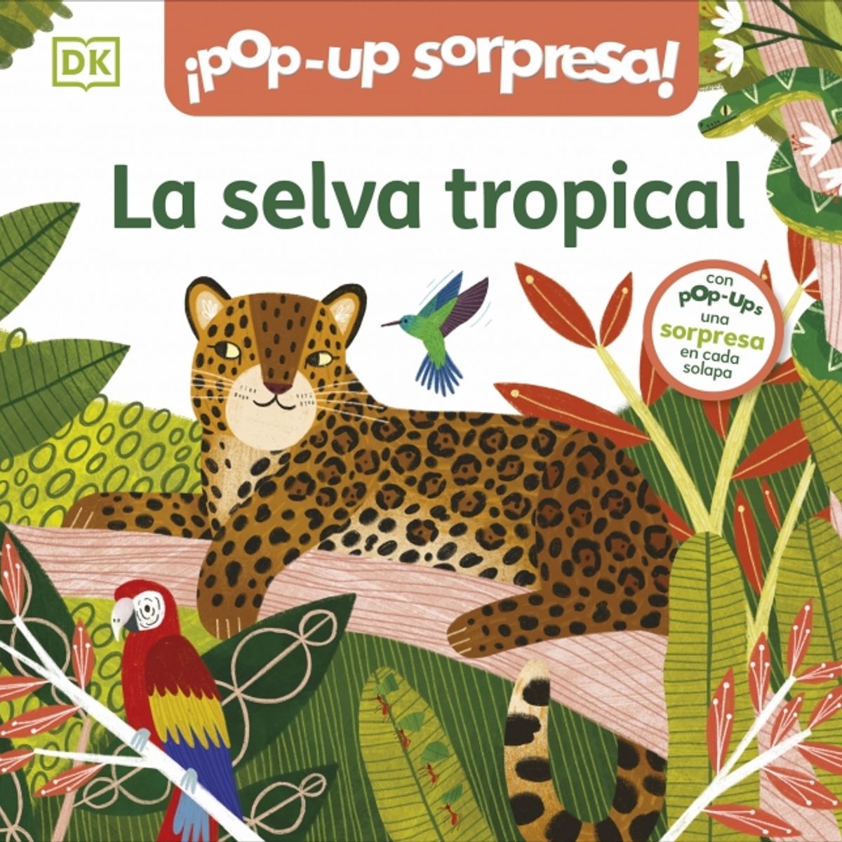 EDITORIAL DK - Libro ¡Pop-Up sorpresa! - La selva tropical - DK DK