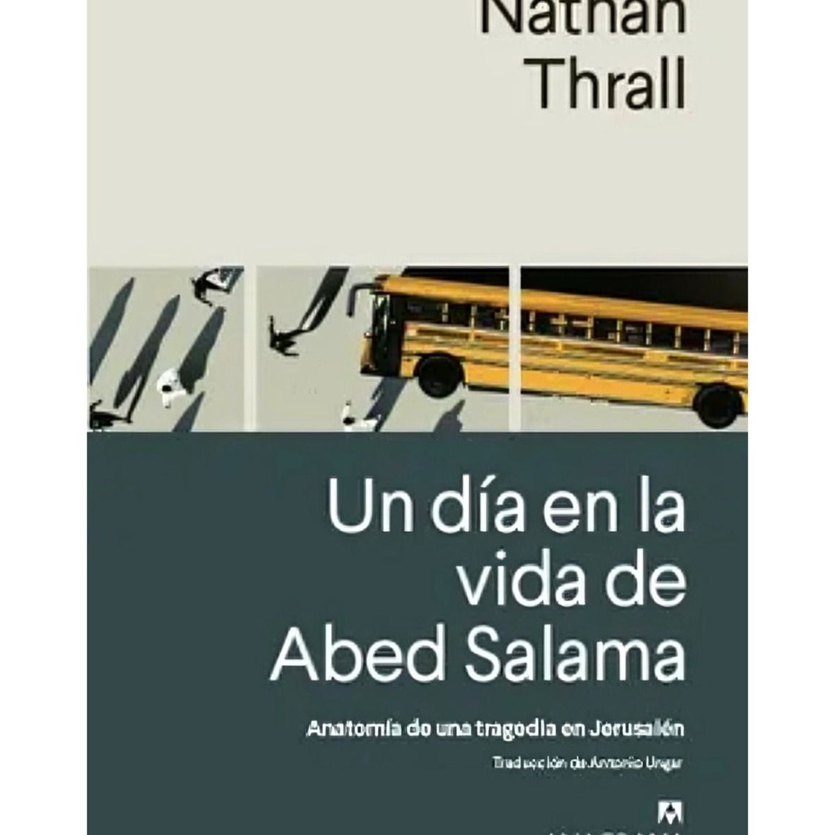 TOP10BOOKS - LIBRO Un Dia En La Vida De Abed Salama - Un Dia En La Vida De Abed Salama