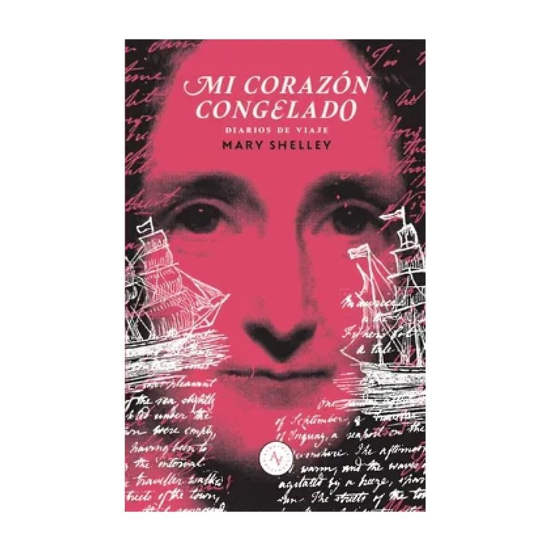TOP10BOOKS - LIBRO MI CORAZÓN CONGELADO / MARY SHELLEY / ALQUIMIA