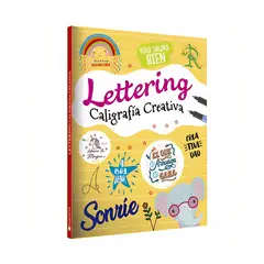 TOP10BOOKS - LIBRO LETTERING - CALIGRAFÍA CREATIVA / EQUIPO EDITORIAL / LATINBOOKS
