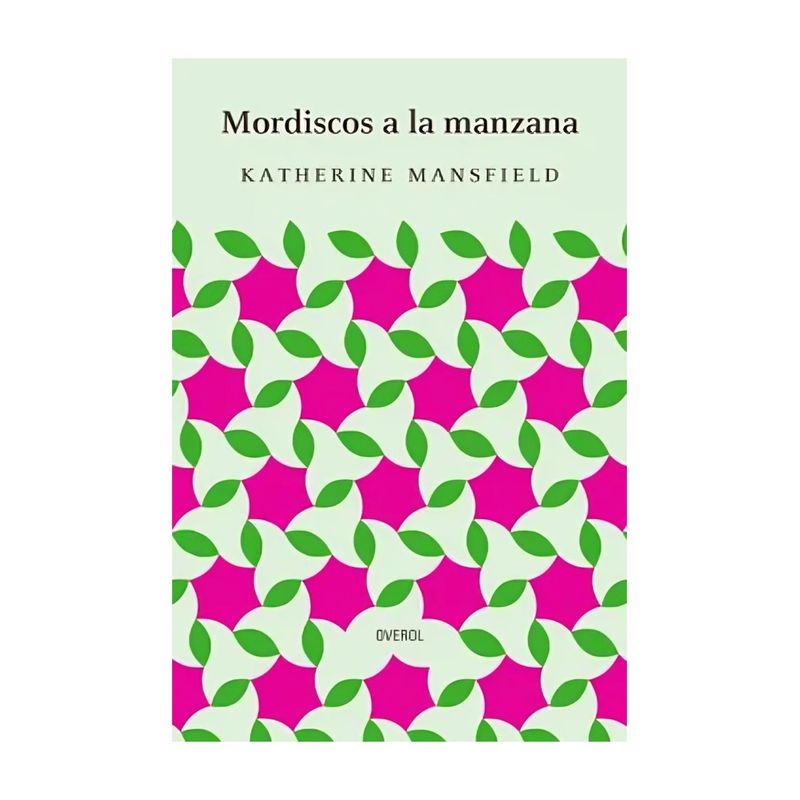 TOP10BOOKS - LIBRO MORDISCOS A LA MANZANA / KATHERINE MANSFIELD / OVEROL