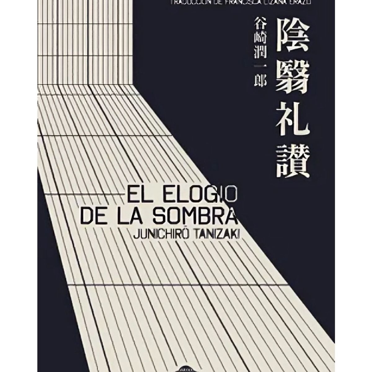 TOP10BOOKS - LIBRO El Elogio De La Sombra - Junichiro Tanizaki