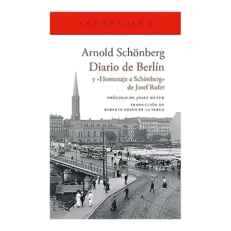 TOP10BOOKS - LIBRO DIARIO DE BERLIN / ARNOLD SCHONBERG / ACANTILADO