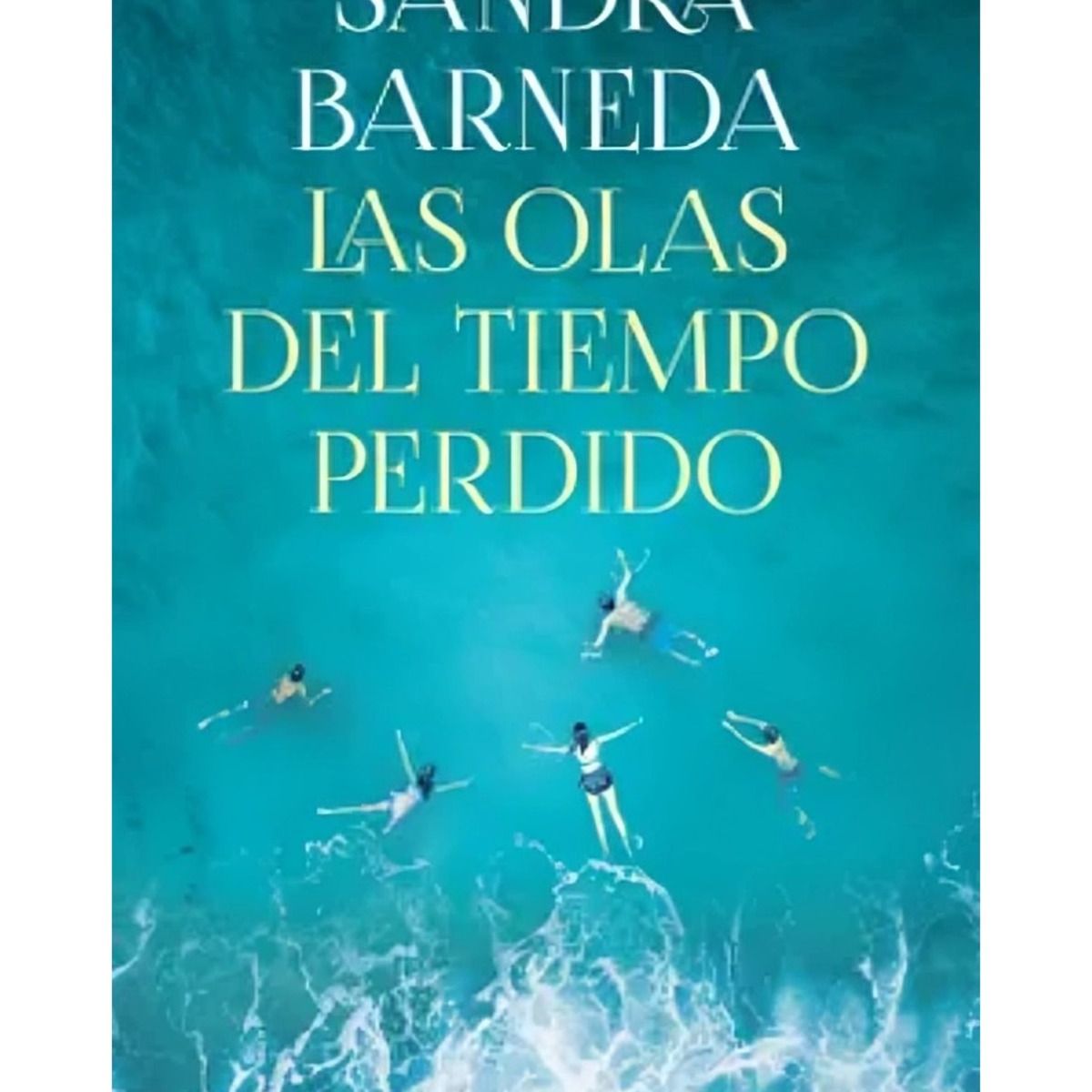 TOP10BOOKS - LIBRO Las Olas Del Tiempo Perdido - Las Olas Del Tiempo Perdido