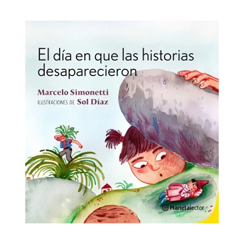 TOP10BOOKS - LIBRO EL DÍA EN QUE LAS HISTORIAS DESAPARECIERON / EL DÍA EN QUE LAS HISTORIAS