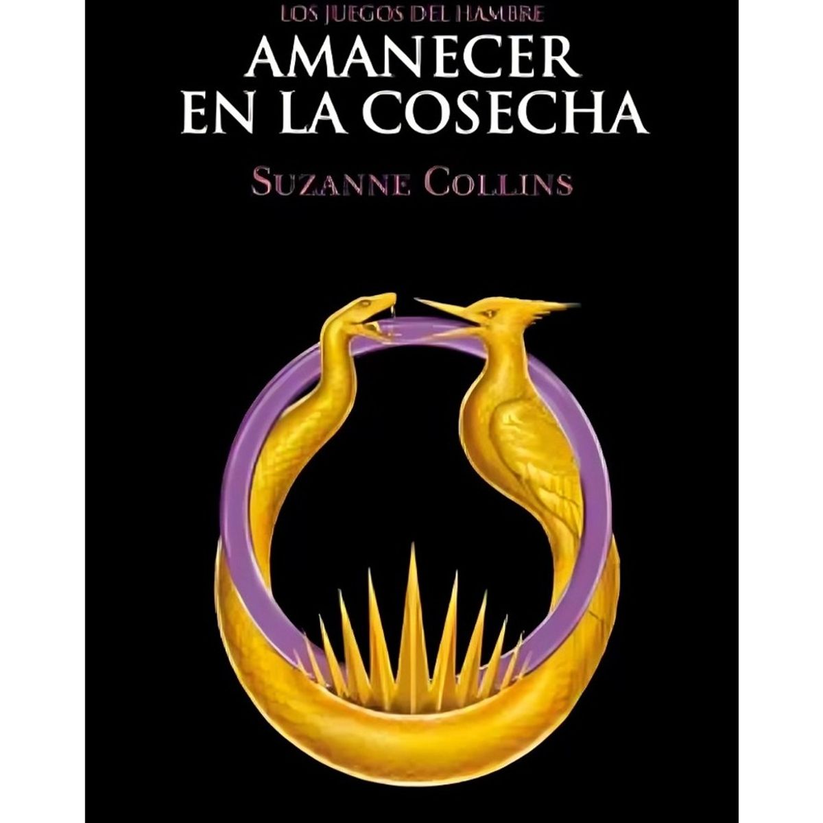 TOP10BOOKS - LIBRO Juegos Del Hambre 5: Amanecer En La Cosecha