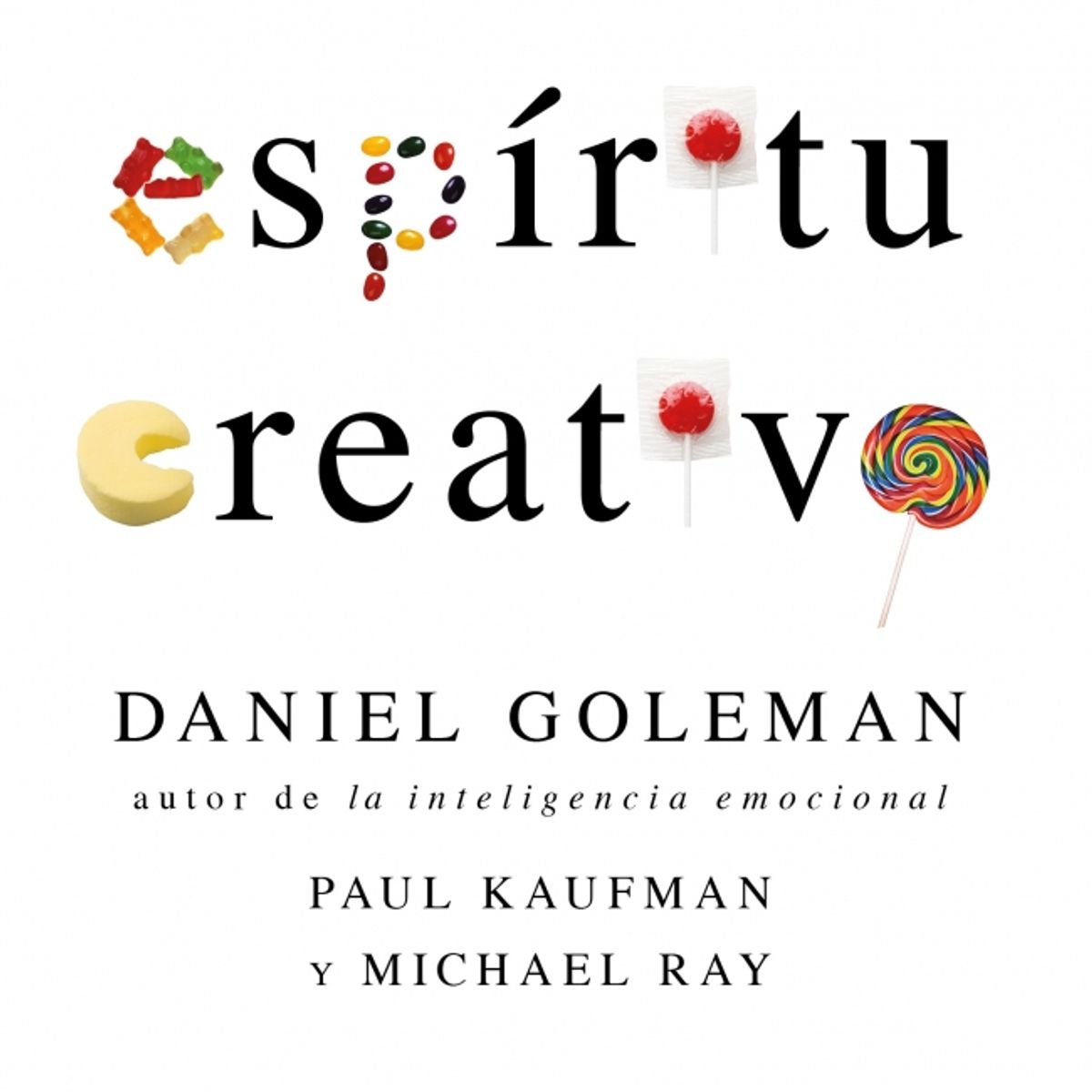 DEBOLSILLO - Libro El espíritu creativo - Paul Kaufman ; Daniel Goleman