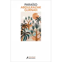 SALAMANDRA - Libro Paraíso - Abdulrazak Gurnah -