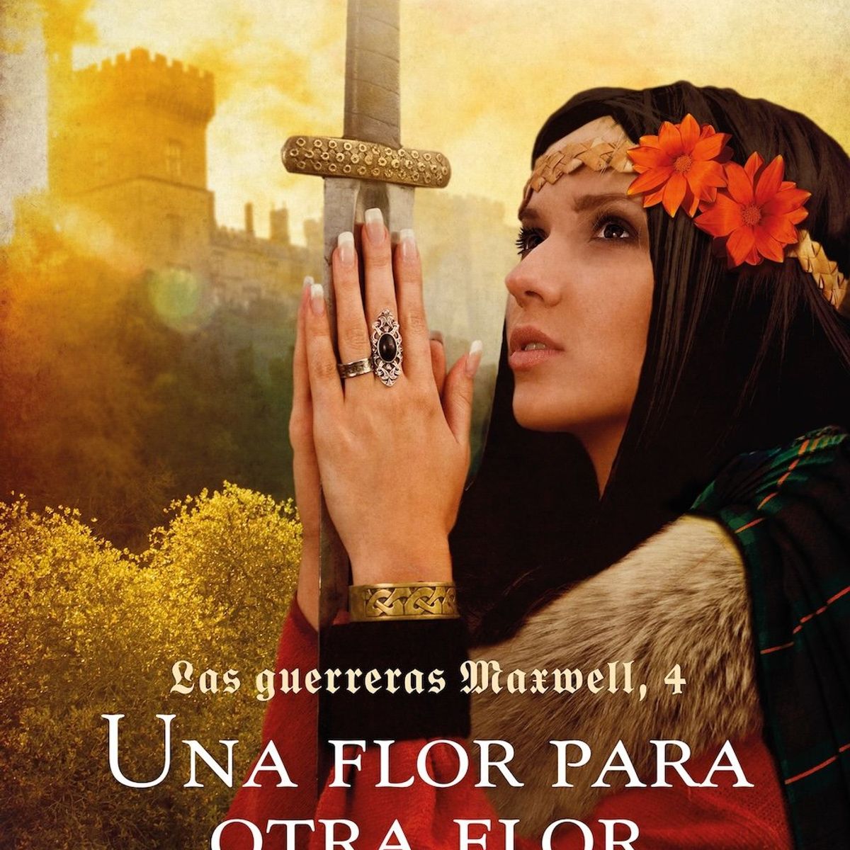 ESENCIA - Libro (Guerreras 4) Una flor para otra flor - Megan Maxwell
