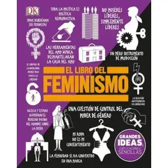 EDITORIAL DK - Libro Grandes ideas: El libro del Feminismo - DK DK