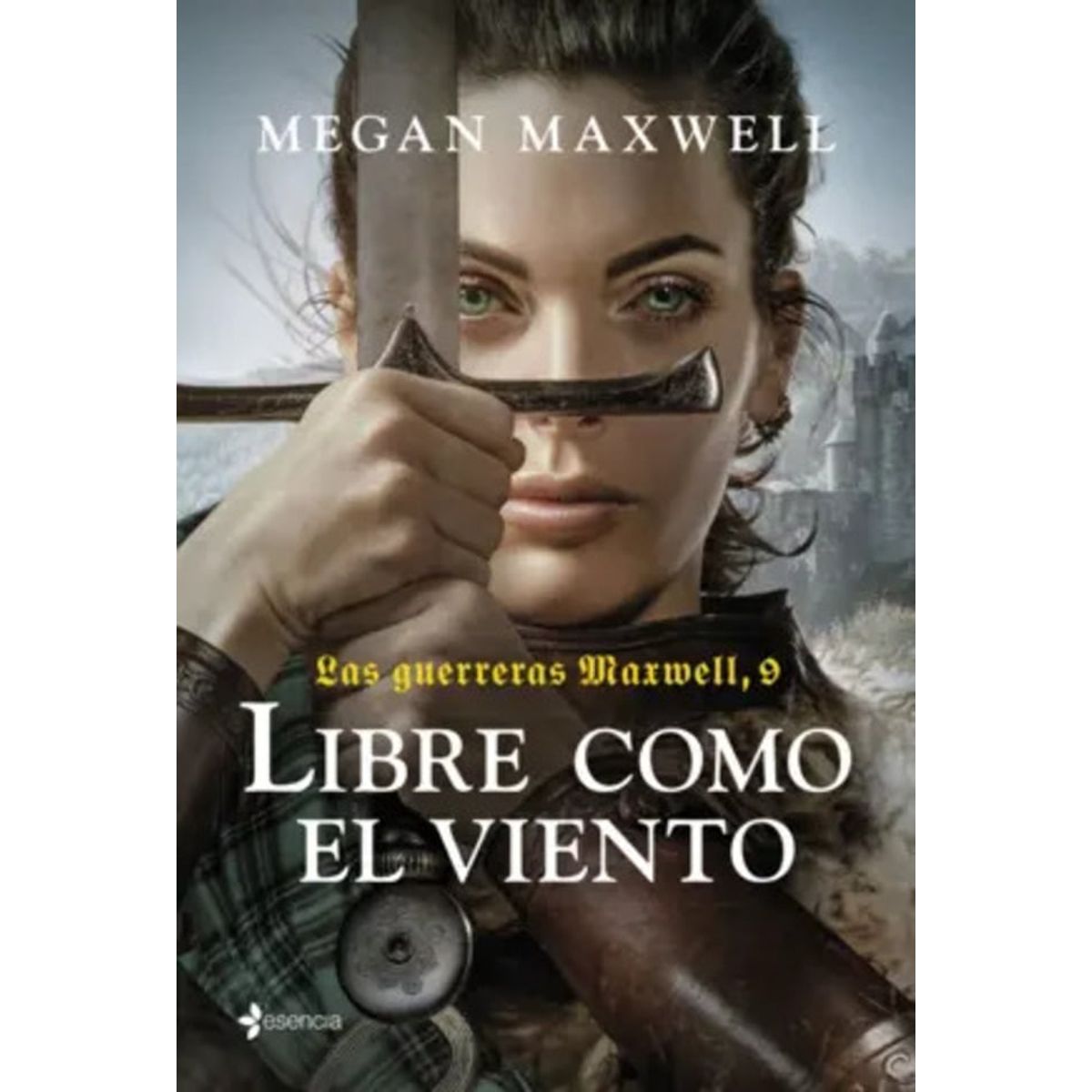 ESENCIA - Libro (Guerreras 9) Libre como el viento - Megan Maxwell
