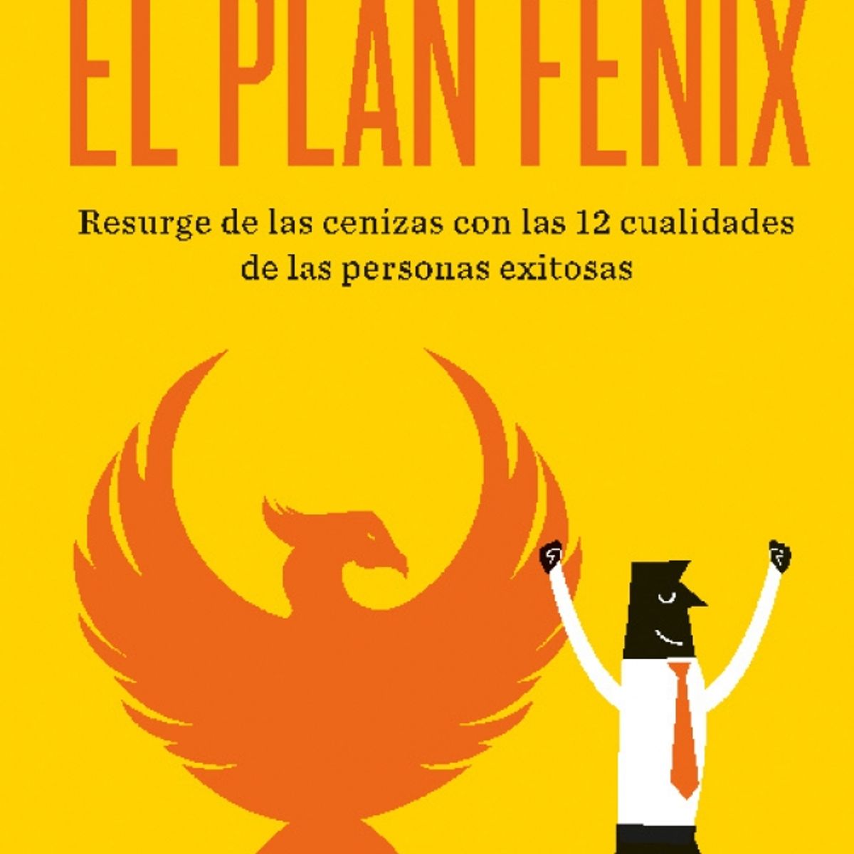 AGUILAR - Libro El plan Fénix - Brian Tracy -