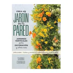 CATAPULTA EDITORES - Libro CREA UN JARDIN EN TU PARED - Catapulta Junior