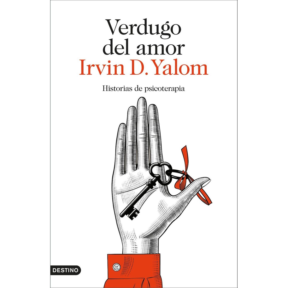 DESTINO - Libro Verdugo del amor - Irving D Yalom
