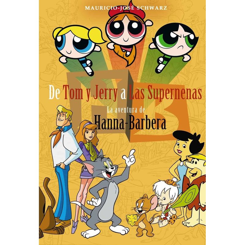 DOLMEN - Libro De Tom Y Jerry A Las Supernenas - Schwarz,mauricio Jos